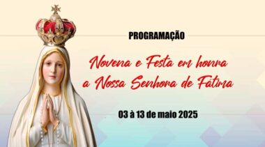 Confira a programação da Novena e Festa da Padroeira