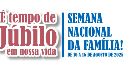 Semana da Família começa domingo – Confira Programação