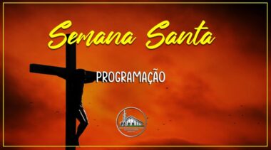 Programação da Semana Santa na Paróquia